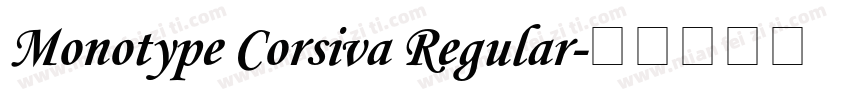 Monotype Corsiva Regular字体转换